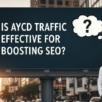Is AYCD Traffic Effective for Boosting SEO